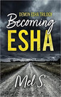 Becoming Esha: Demon Esha Trilogy (Book 2) - Tasteful Desires Adult Shop
